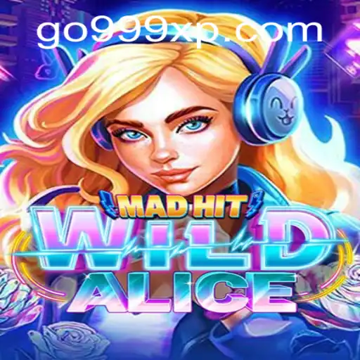 Explorando o Fascinante Mundo de MadHitWildAlice e o Desafio 999XP